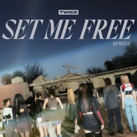 Set Me Free (Remixes) - Standard ver.